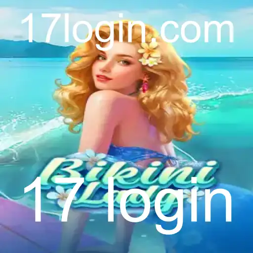 Descubra o Mundo Excitante do Jogo BikiniLady e o Desafio dos 17 Logins